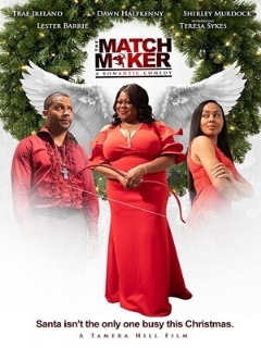 Постер: Tamera Hill's The Matchmaker