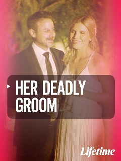 Постер: Her Deadly Groom