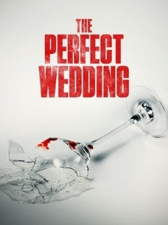 Постер: The Perfect Wedding