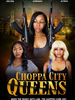 Постер: Choppa City Queens