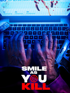 Постер: Smile as You Kill