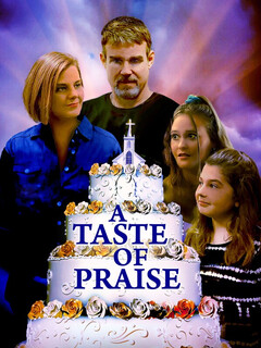 Постер: A Taste of Praise