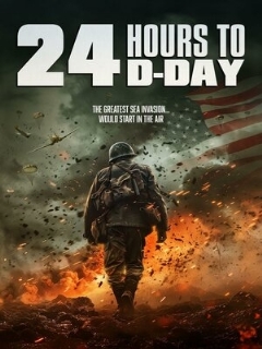 Постер: 24 Hours to D-Day