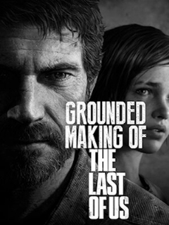 Постер: Создание игры «The Last of Us»