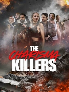Постер: The Charisma Killers