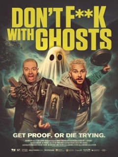 Постер: Don't F**k with Ghosts