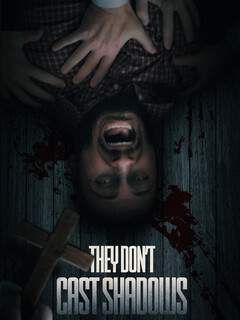 Постер: They Don't Cast Shadows
