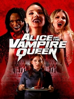 Постер: Alice and the Vampire Queen