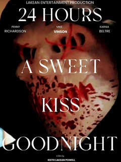Постер: 24 Hours A Sweet Kiss Goodnight