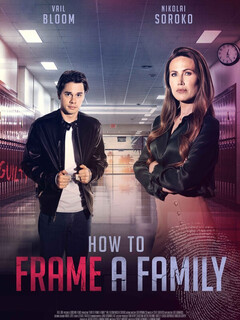 Постер: How to Frame a Family