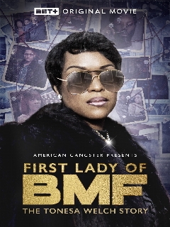 Постер: Первая леди BMF : История Тонесы Уэлч