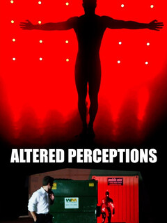 Altered Perceptions