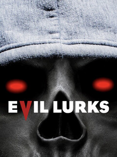 Постер: Evil Lurks