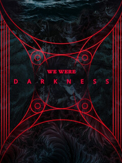 Постер: WE WERE - Dunkelheit