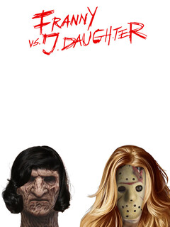 Постер: Franny vs. J.Daughter