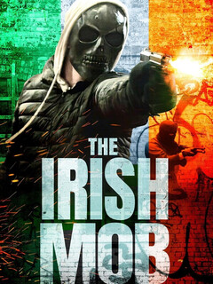 Постер: The Irish Mob