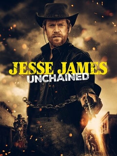 Постер: Jesse James: Unchained