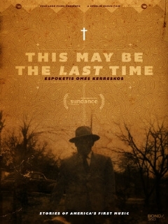 Постер: This May Be the Last Time
