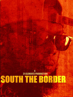 Постер: South the Border