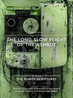 Постер: The Long Slow Flight of the Ashbot