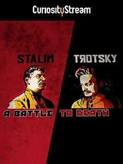 Постер: Сталин и Троцкий: смертельная борьба