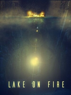 Постер: Lake on Fire