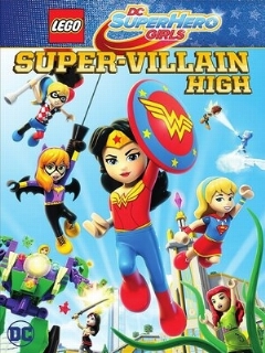 Постер: Lego DC Super Hero Girls: Super-Villain High