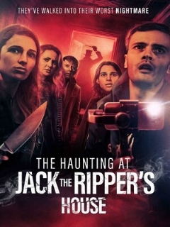 Постер: The Haunting at Jack the Ripper's House