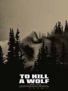 Постер: To Kill a Wolf